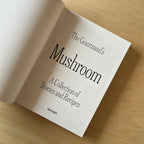 THE GOURMAND'S MUSHROOM. A COLLECTION OF STORIES AND RECIPES by The Gourmand